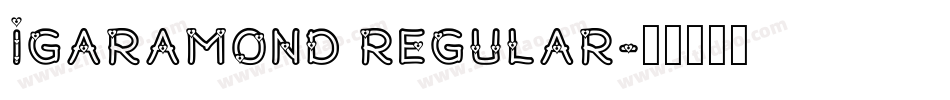IGaramond Regular字体转换